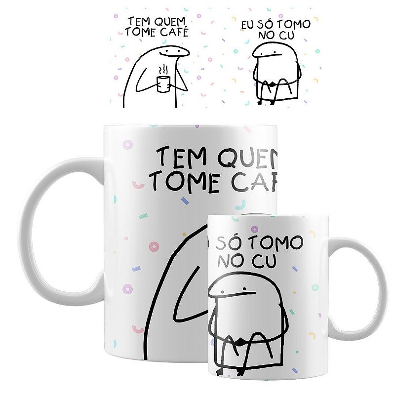 Caneca Flork Tem Quem Tome Caf Canecas Personalizadas Com Pre O De Atacado