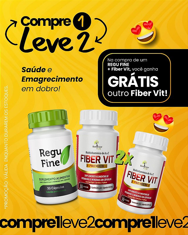 COMPRANDO REGU FINE + FIBER VIT GANHE OUTRO FIBER VIT