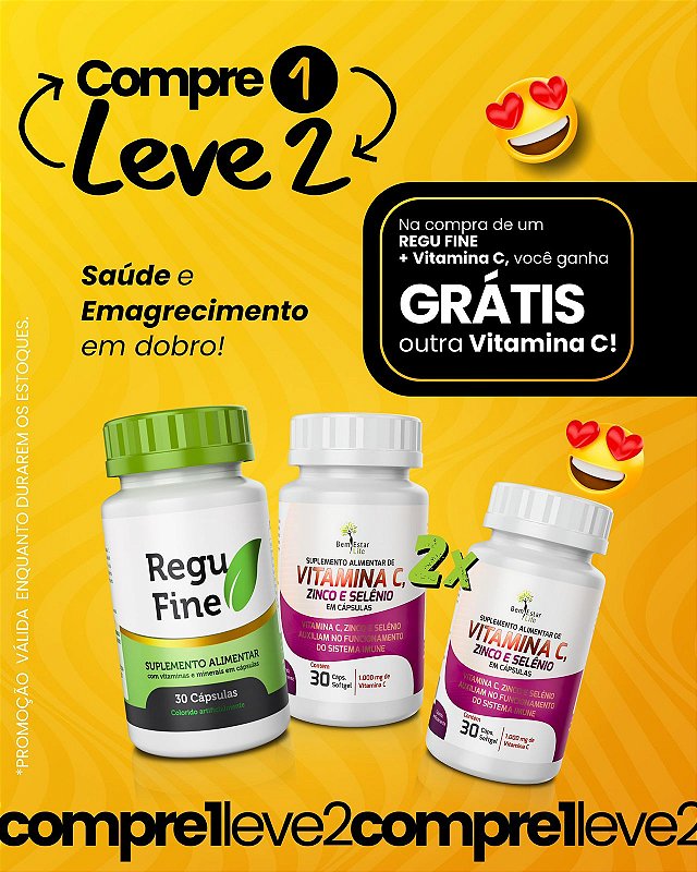 COMPRANDO REGU FINE + VITAMINA C GANHE OUTRA VITAMINA C