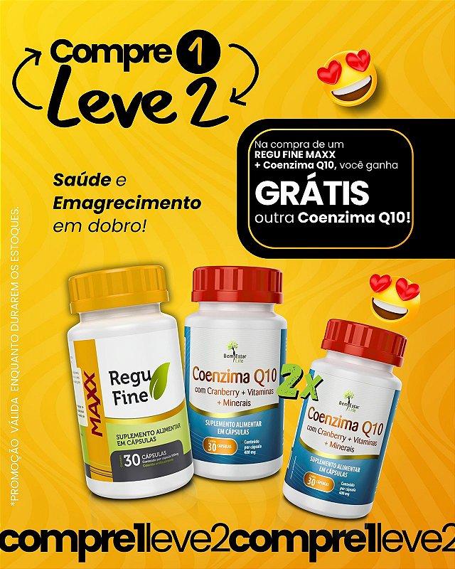 COMPRANDO REGU FINE MAXX + COENZIMA Q10 GANHE OUTRA COENZIMA Q10
