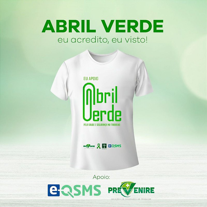 Camiseta Comemorativa Abril Verde - EQSMS - Personalizados