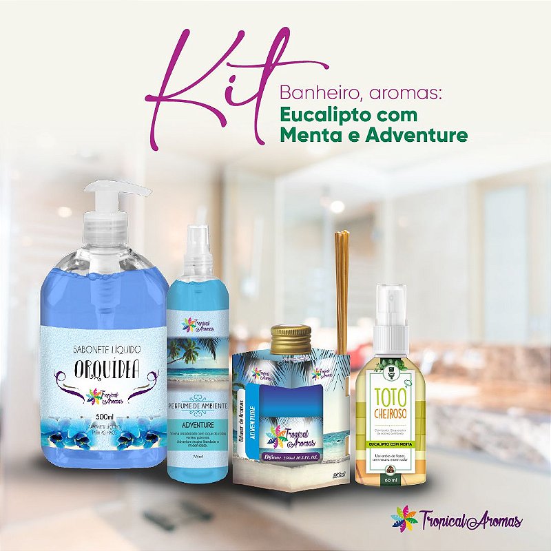 Kit Banheiro  Eucalipto com Menta e Adventure- Tropical Aromas
