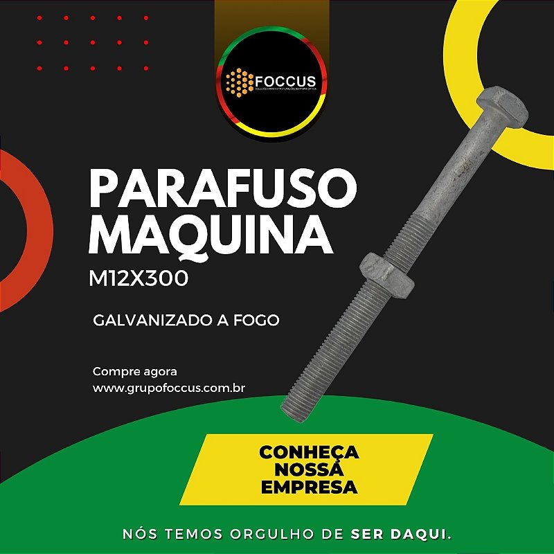 PARAFUSO MAQUINA M12X300 GALVANIZADO A FOGO CABEÇA QUADRADA