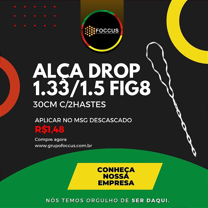 ALÇA PREF P/CABO DROP FIG8 1,3/1.5 AM 2HASTES 28cm