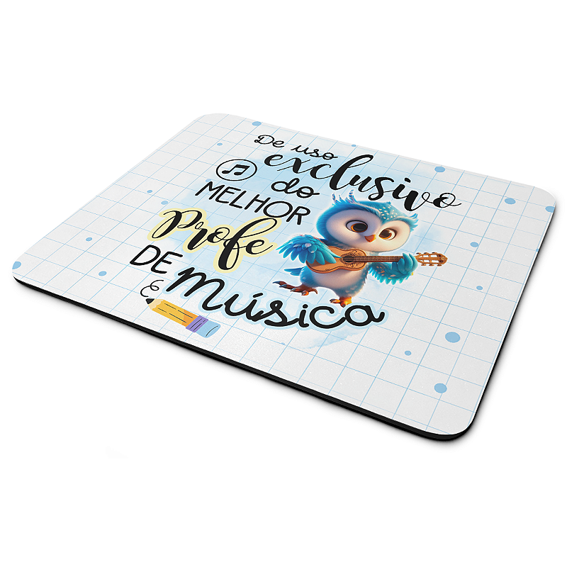 Mouse Pad - Exclusivo do melhor professor de Música - JPS INFO