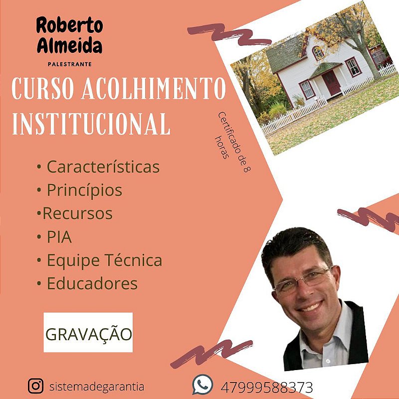 Gravação curso Acolhimento Institucional para crianças e adolescentes