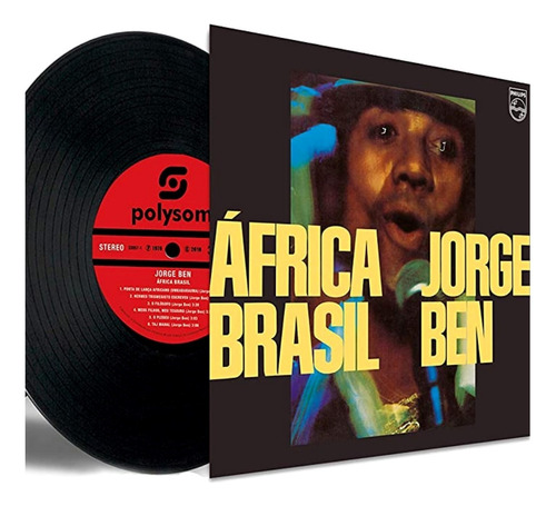 Disco de Vinil Lp Jorge Ben África Brasil 180g Polysom Novo