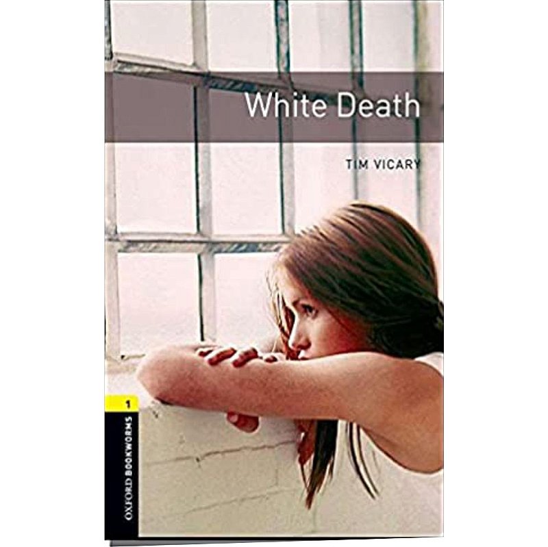 White Death TIM VICARY Oxford Bookworms MundoLápis