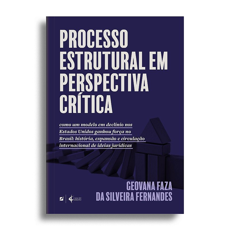 Processo estrutural em perspectiva crítica: como um modelo em declínio ...