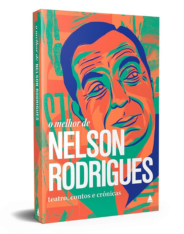 O Melhor De Nelson Rodrigues Loja Nova Fronteira Editora Nova Fronteira 6129