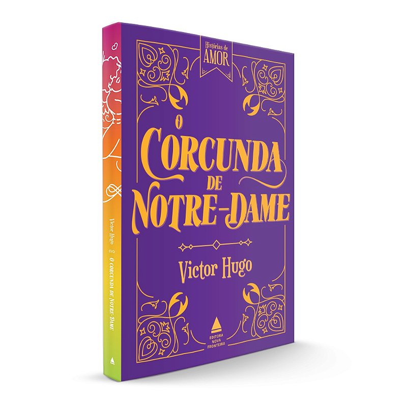 O corcunda de Notre-Dame - Loja Nova Fronteira - Nova Fronteira Editora de  Livros