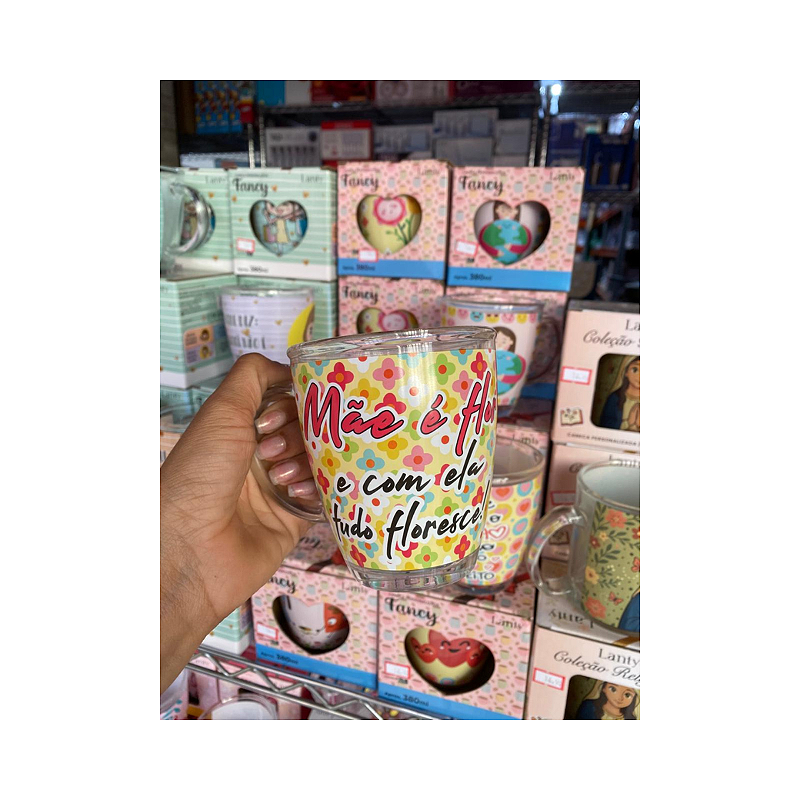 Caneca Decorada Mãe é Flor e Com Ela Tudo Floresce Lanty