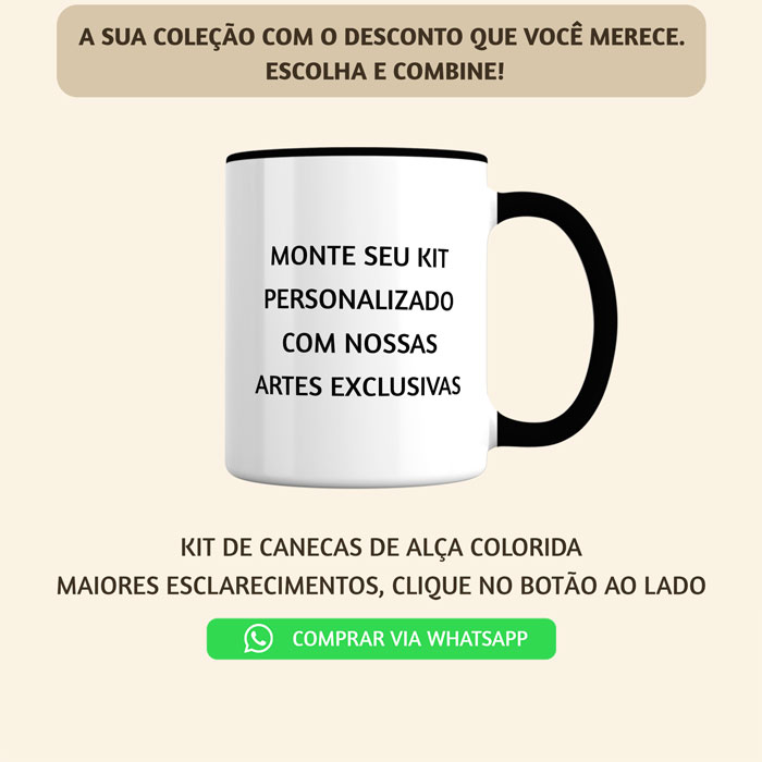 Canecas Personalizadas - Leve mais por Menos