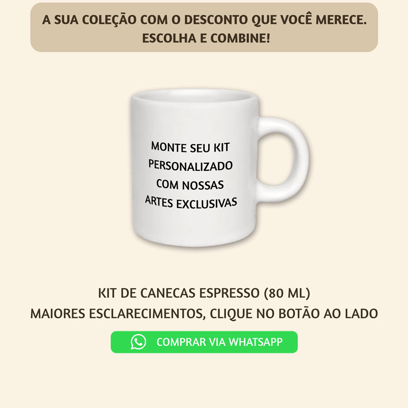 Canecas de Cafezinho Personalizadas - Leve mais por Menos