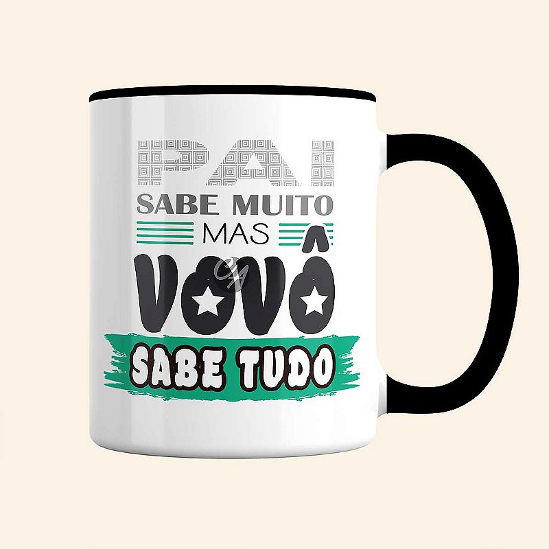 Caneca Personalizada de Pai | Vovô Sabe Tudo!