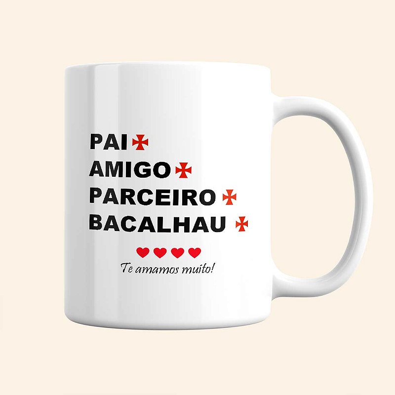 Caneca Personalizada Dia dos Pais | Caneca de Time Personalizada | Caneca do Vasco Personalizada