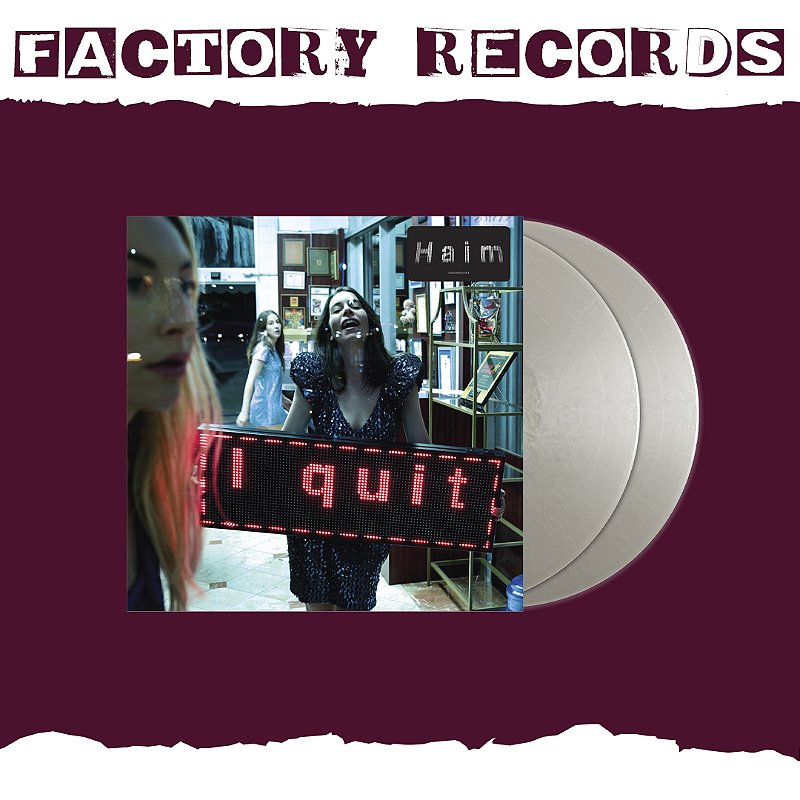 Haim - I quit (Silver) - LP - Factory Records
