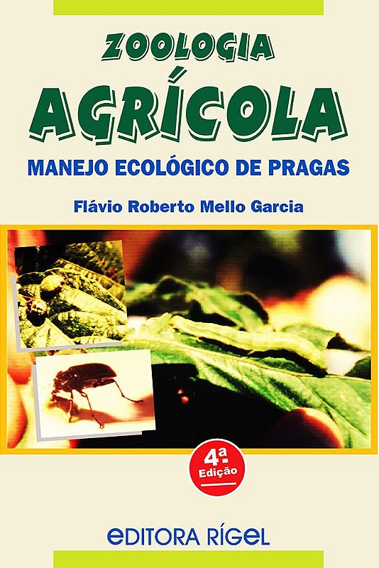 Livro: Zoologia Agrícola - Manejo Ecológico de Pragas | Editora