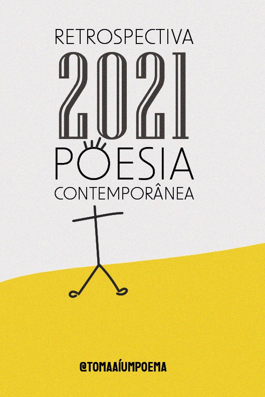 Antologia De Poemas Retrospectiva 2021 Toma Aí Um Poema 6726