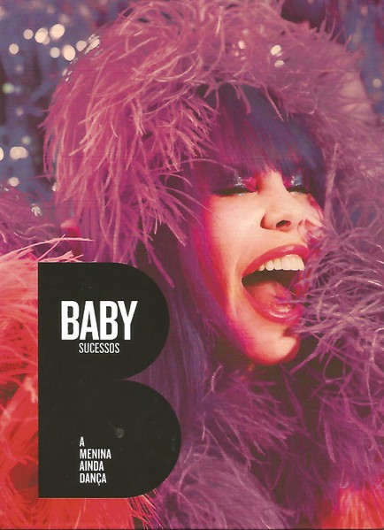 ミュージシャン BABYL TRILOGY BABY DO BRASIL - BABY SUCESSOS: A MENINA AINDA DANÇA - DVD