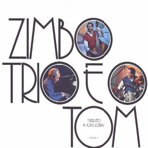 ZIMBO TRIO - E O TOM TRIBUTO A TOM JOBIM- LP - Baratos Afins