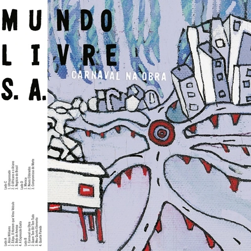 MUNDO LIVRE S/A - CARNAVAL NA OBRA - CD - Baratos Afins