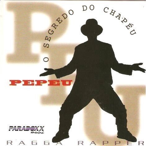 PEPEU RAGGA RAPPER - O SEGREDO DO CHAPÉU - CD - Baratos Afins