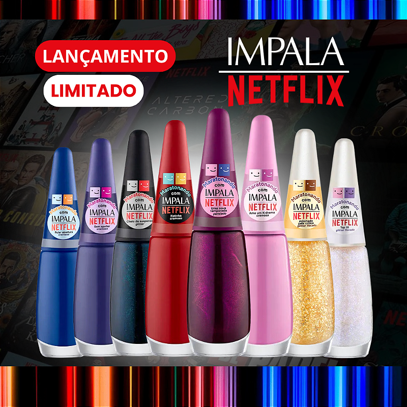 Coleção Esmaltes Impala Maratonando com a Netflix 8 Cores