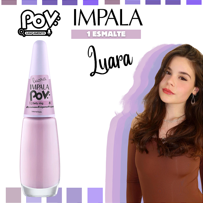 Esmalte Coleção POV Luara Cor Daily Vlog 7,5ml Impala