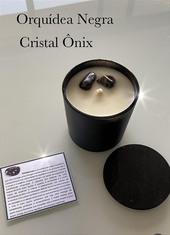 ORQUÍDEA NEGRA E FLOR DE LARANJEIRA COM CRISTAL ONIX - VELA  AROMÁTICA 210g