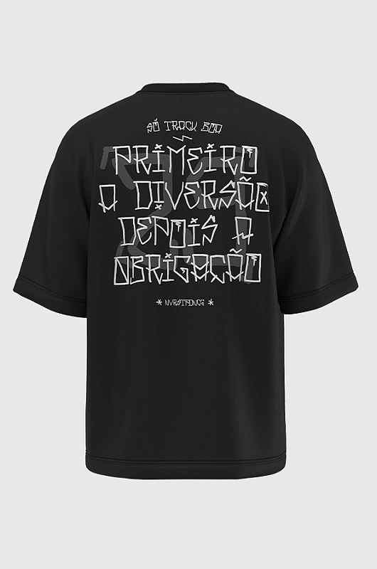 Camiseta Oversized Primeiro a Diversão - Só Track Boa Clothing