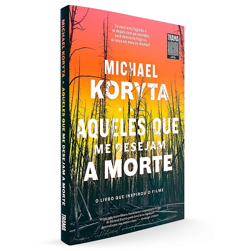 Aqueles Que Me Desejam a Morte