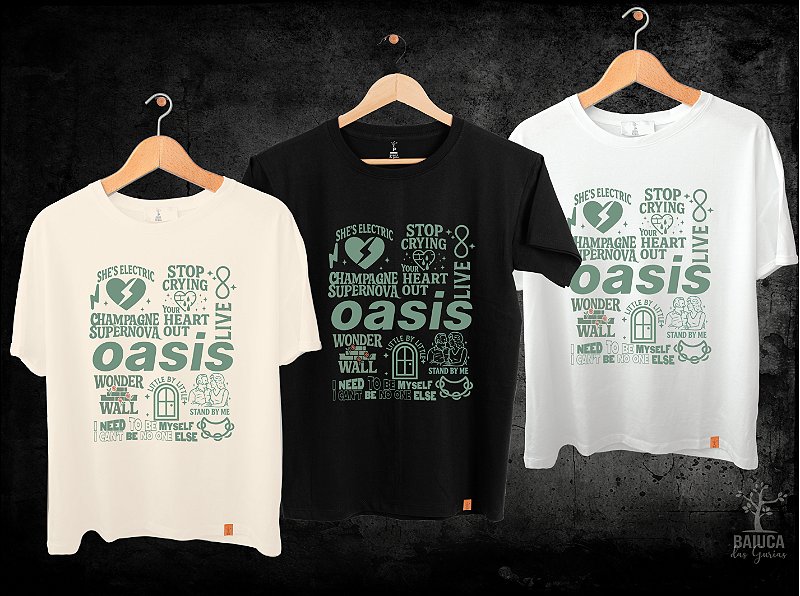 Camiseta Oasis - Musicas - Baiuca das Gurias | Camisetas estilosas