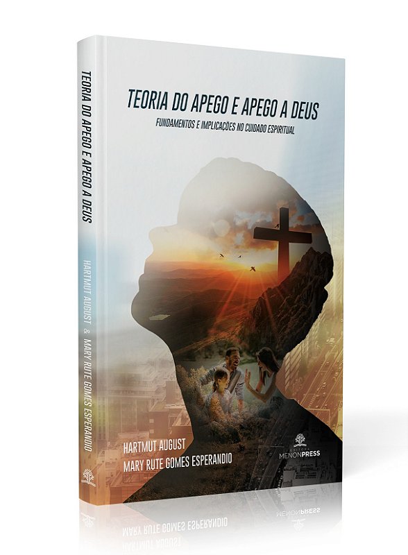 TEORIA DO APEGO E APEGO A DEUS