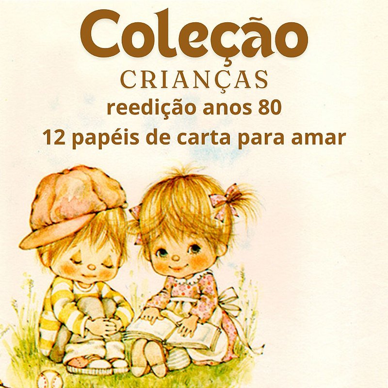 Coleção Crianças - Reproduções Anos 80 - 12 papéis de carta