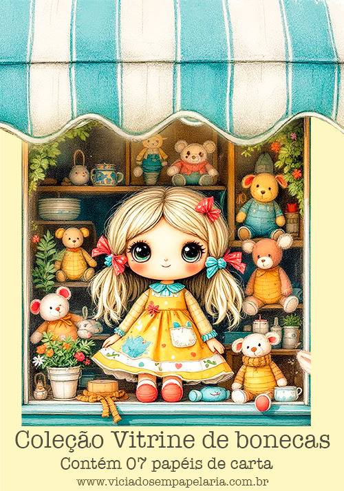 COLEÇÃO VITRINE DE BONECAS - CONTÉM CAPA E 07 PAPÉIS DE CARTA
