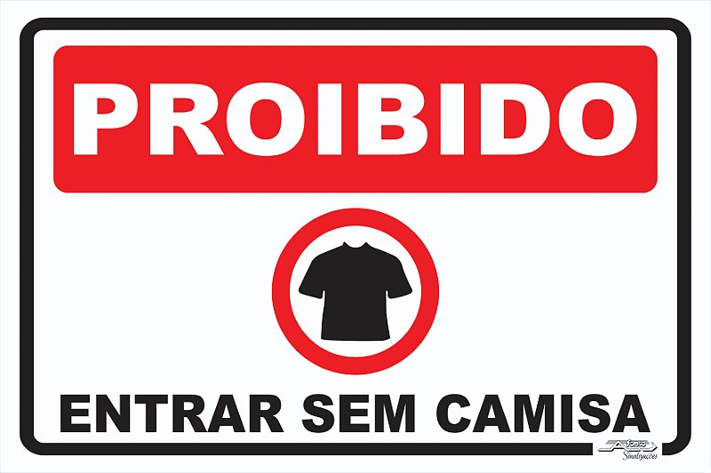 Placa Proibido Entrar Sem Camisa Afonso Adesivos 