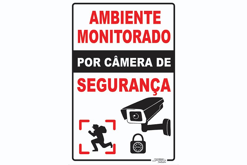 Placa Ambiente Monitorado por Câmera de Segurança - Afonso Sinalizações