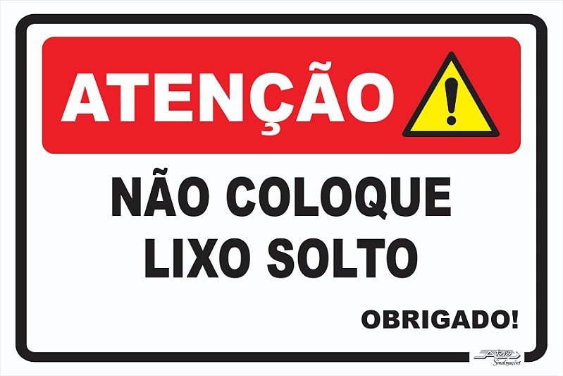 Placa Aviso Jogue o Lixo na Lixeira - Afonso Adesivos