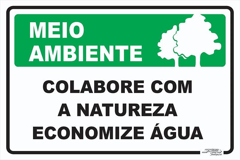 Placa Meio Ambiente Colabore Com a Natureza Economize Água - Afonso ...