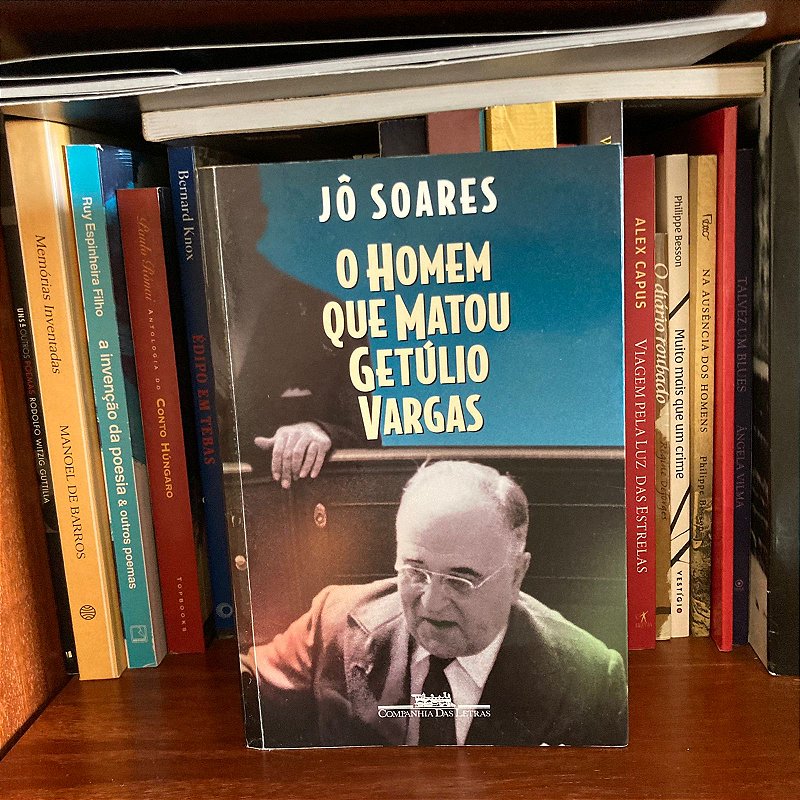 Livro: O homem que matou Getúlio Vargas, de Jô Soares - Usado - Pouso ...