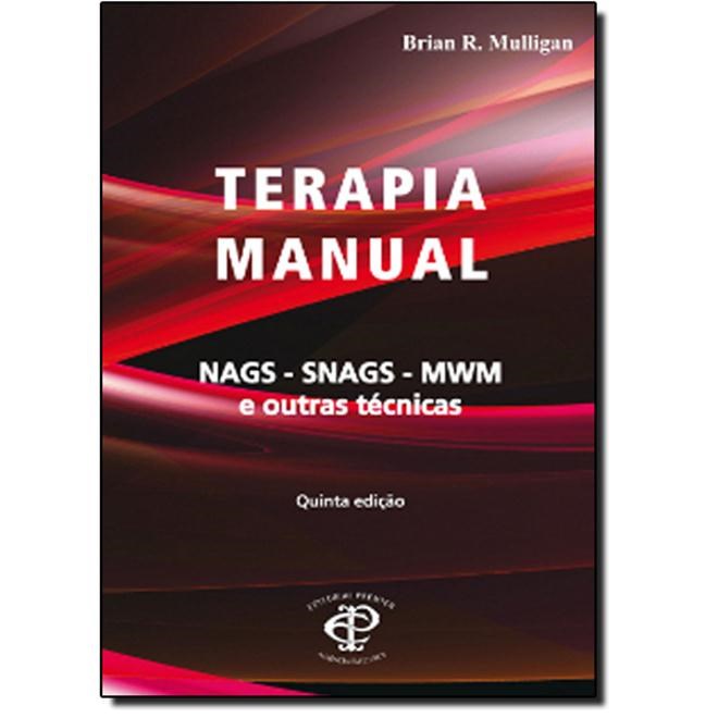 Livro Terapia Manual - Nags - Snags - Mwm e Suas Variantes