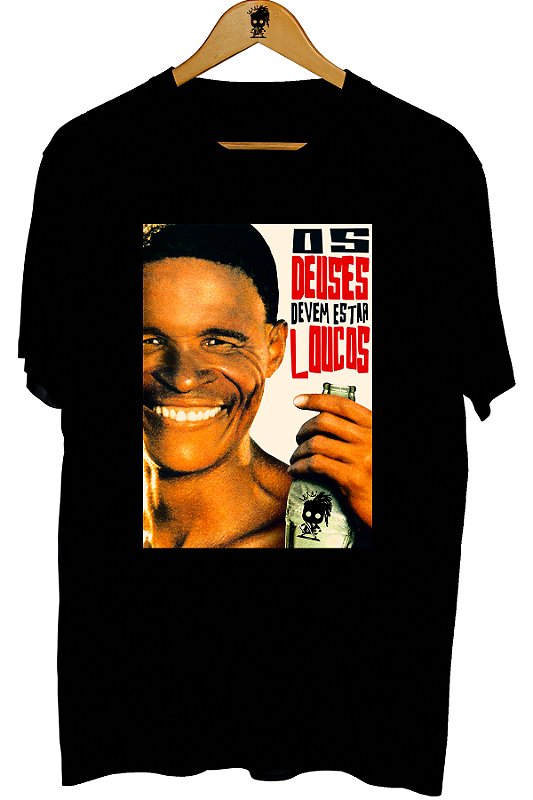 Camiseta Os Deuses Devem Estar Loucos