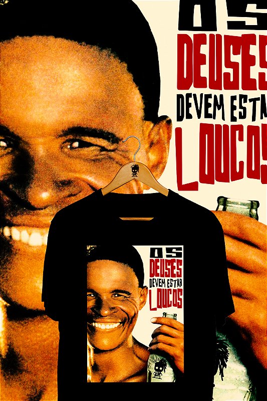 Camiseta Os Deuses Devem Estar Loucos