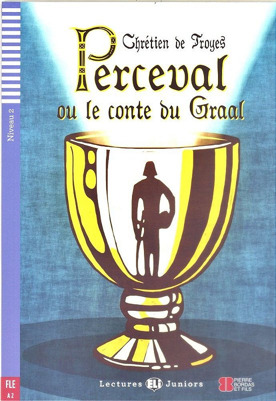Perceval Ou Le Conte Du Graal Hub Lectures Juniors Niveau 2 Livre Avec CD Audio SBS