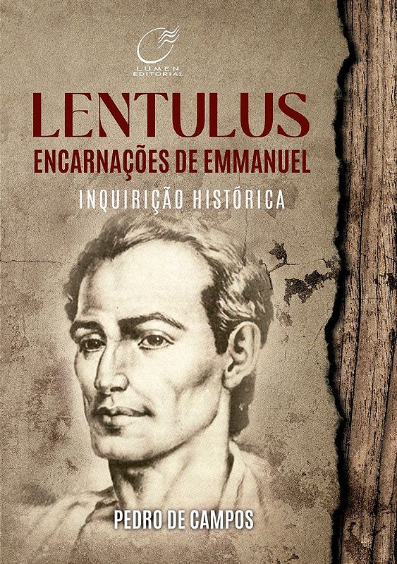 Lentulus Encarnações De Emmanuel Inquirição Histórica Livraria Internacional Sbs