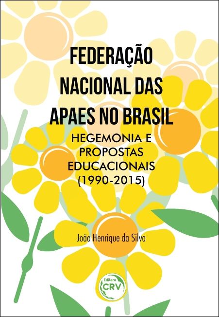 Federa o Nacional Das Apaes No Brasil Hegemonia E Propostas 