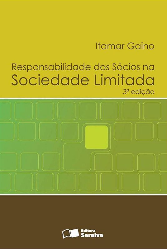 Responsabilidade Dos Sócios Na Sociedade Limitada 3ª Edição De 2012 Livraria Internacional Sbs 4551