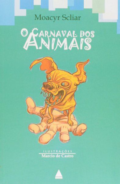 LITERATURA \ INFANTIL E JUVENIL - LIVRO O CARNAVAL DOS ANIMAIS