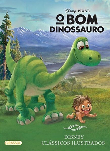 O Bom Dinossauro - Volume 1. Coleção Disney Cores